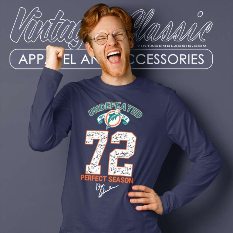 Miami Dolphins Undefeated 72 Perfect Season Long Sleeve Tee Miami Dolphins Undefeated 72 Perfect Season Long Sleeve Tee