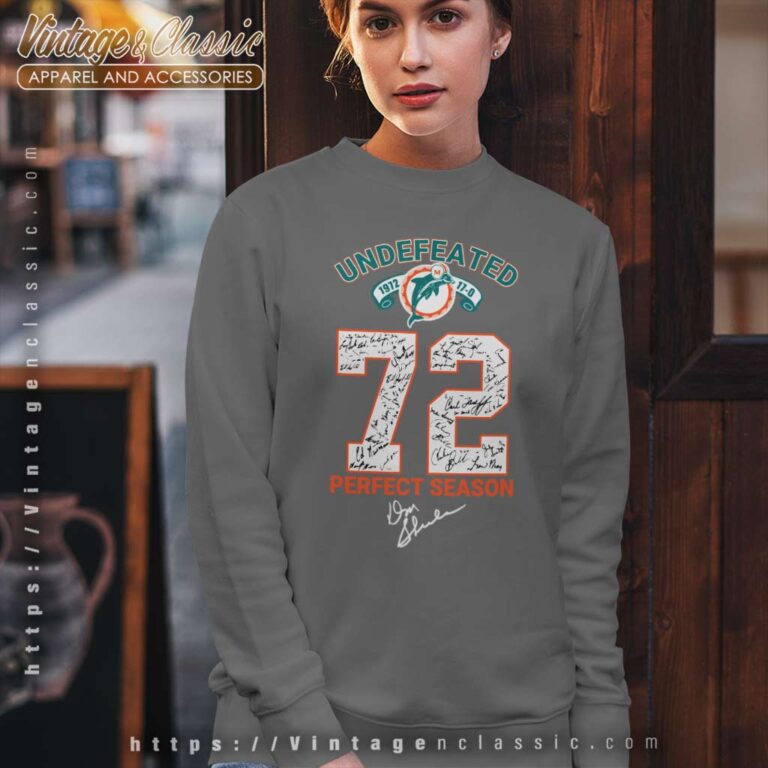 Miami Dolphins Undefeated 72 Perfect Season Sweatshirt Miami Dolphins Undefeated 72 Perfect Season Sweatshirt