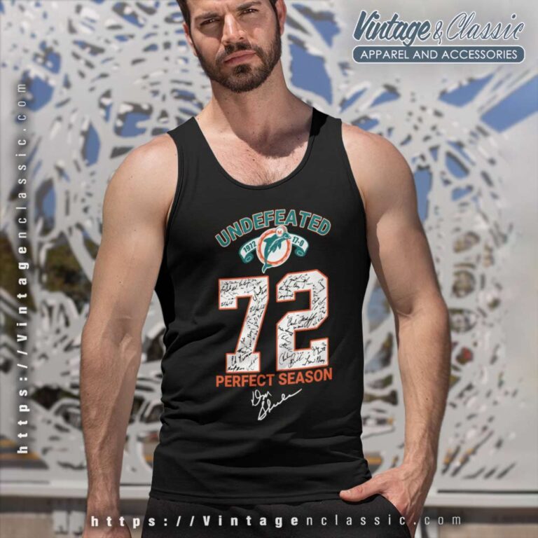 Miami Dolphins Undefeated 72 Perfect Season Tank Top Racerback Miami Dolphins Undefeated 72 Perfect Season Tank Top Racerback