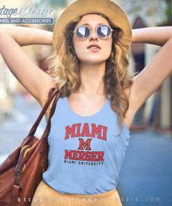 Miami Mergers Miami University Shirt 4 Miami Mergers Miami University Tank Top Racerback