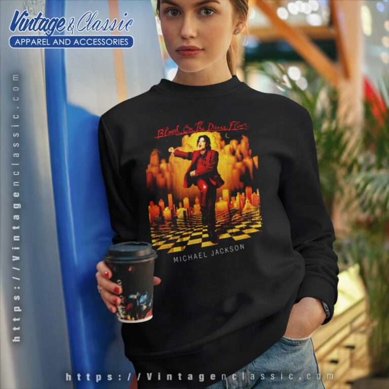 Michael Jackson Shirt Blood On The Dance Floor Sweatshirt Michael Jackson Shirt Blood On The Dance Floor Sweatshirt