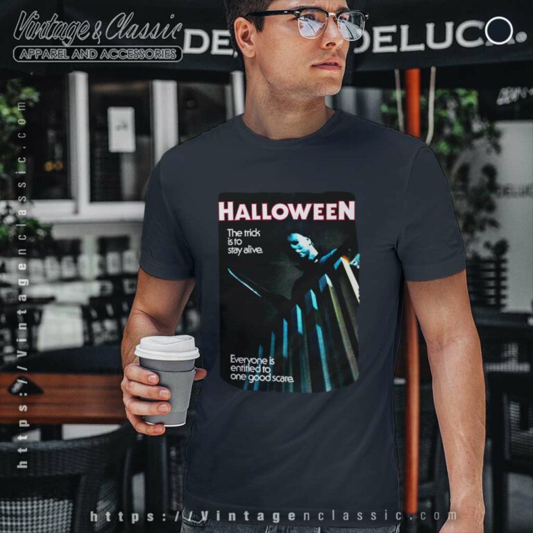 Halloween The Trick is to Stay Alive T Shirt Halloween The Trick is to Stay Alive T Shirt