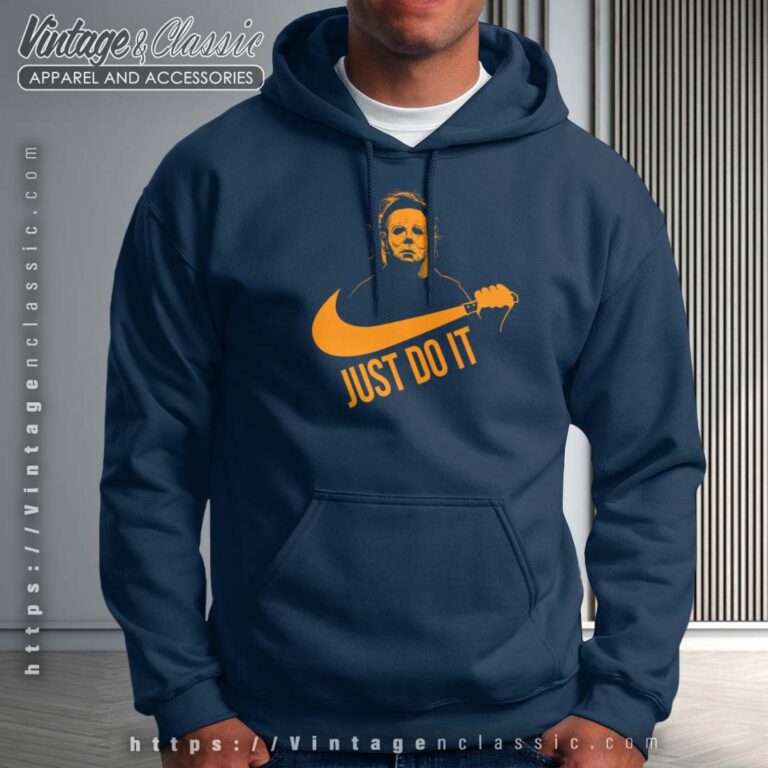 Michael Myers Just Do It funny logo nike Hoodie Michael Myers Just Do It funny logo nike Hoodie
