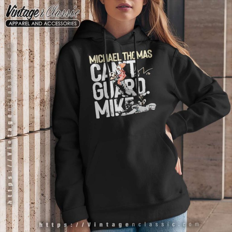 Michael Thomas New Orleans Saints Cant Guard Signature Hoodie Michael Thomas New Orleans Saints Cant Guard Signature Hoodie