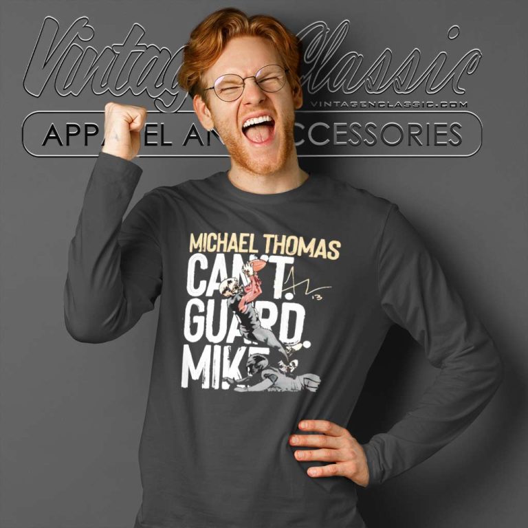 Michael Thomas New Orleans Saints Cant Guard Signature Long Sleeve Tee Michael Thomas New Orleans Saints Cant Guard Signature Long Sleeve Tee