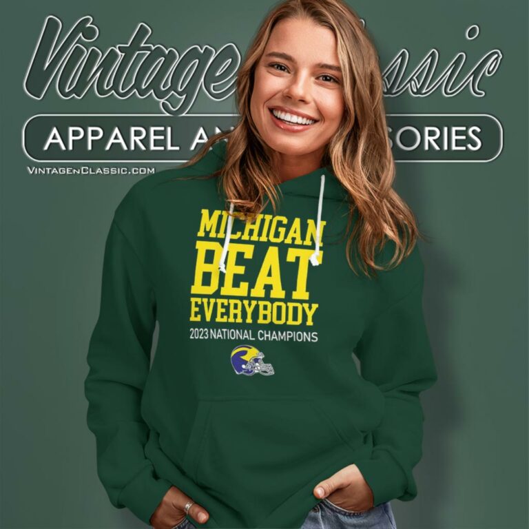 Michigan Beat Everybody 2023 National Champions Helmet Hoodie Michigan Beat Everybody 2023 National Champions Helmet Hoodie
