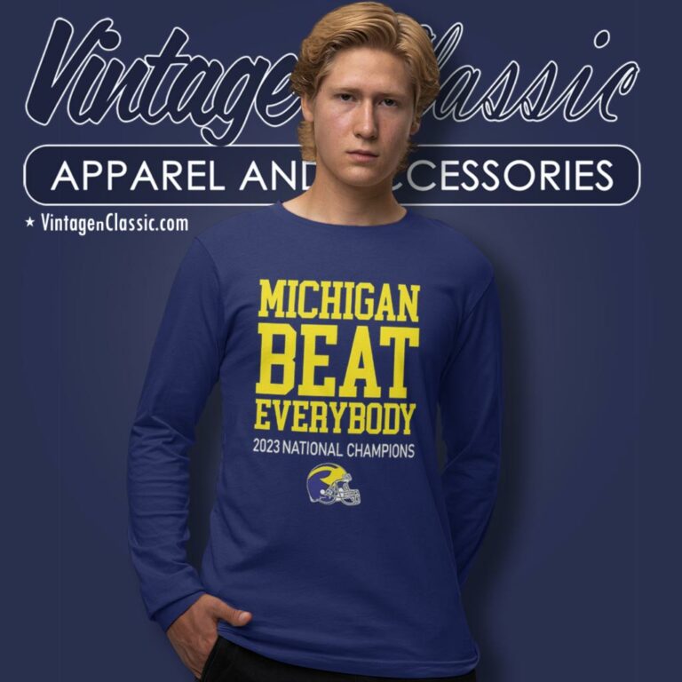 Michigan Beat Everybody 2023 National Champions Helmet Long Sleeve Tee Michigan Beat Everybody 2023 National Champions Helmet Long Sleeve Tee