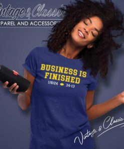 Michigan Business Is Finished 1 8 24 34 13 Women TShirt