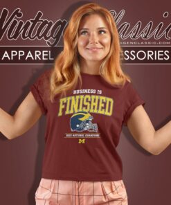 Michigan Football 2023 National Champions Business Is Finished Women T Shirt