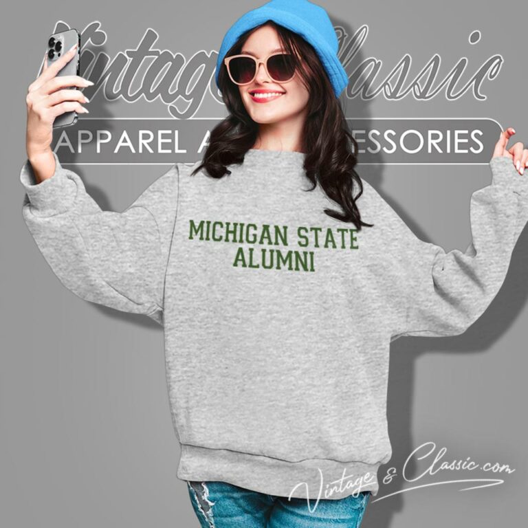 Michigan State Alumni Sweatshirt Michigan State Alumni Sweatshirt