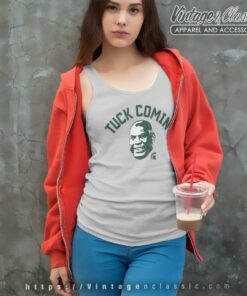 Michigan State University Tuck Comin Shirt Msu Mel Tucker Tank Top Racerback
