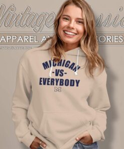 Michigan Vs Everybody To Penn State Hoodie