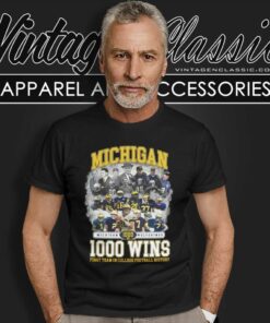 Michigan Wolverines 1000 Wins First Team In College Football History T Shirt