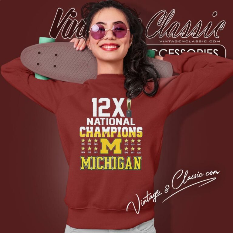 Michigan Wolverines 12x National Champions Sweatshirt Michigan Wolverines 12x National Champions Sweatshirt