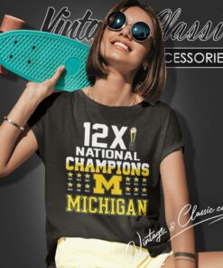 Michigan Wolverines 12x National Champions Women T Shirt