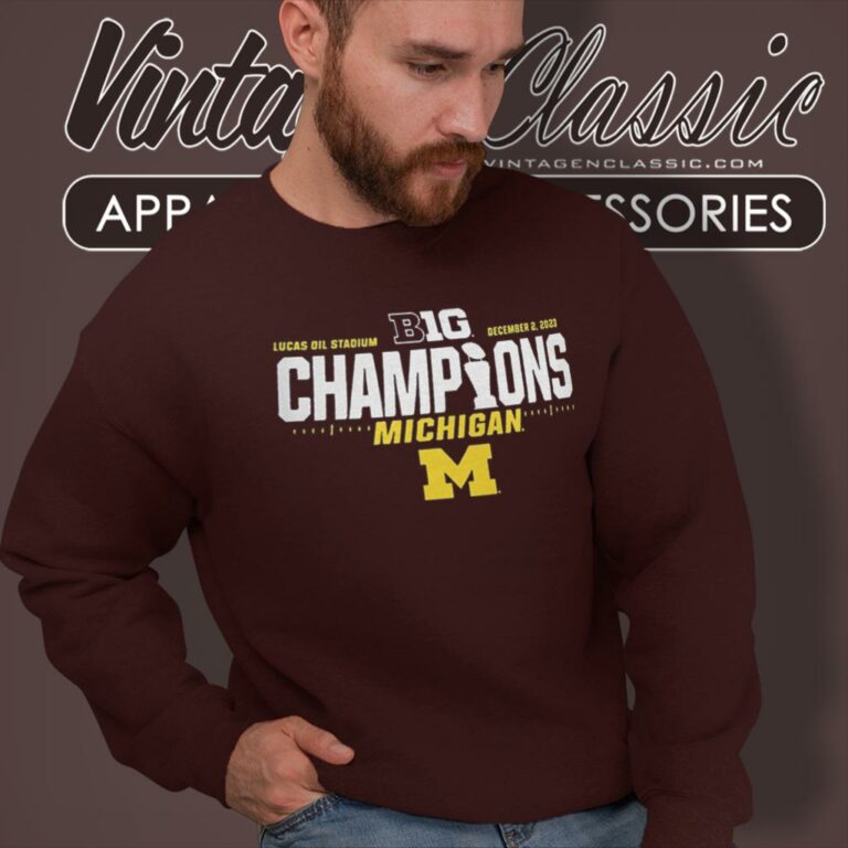 Michigan Wolverines 2023 Big 10 Champions Sweatshirt Michigan Wolverines 2023 Big 10 Champions Sweatshirt