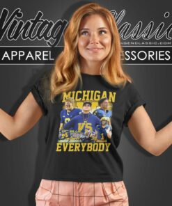 Michigan Wolverines 2024 CFP Championship Everybody Shirt 6 Michigan Wolverines 2024 Cfp Championship Everybody Women T Shirt