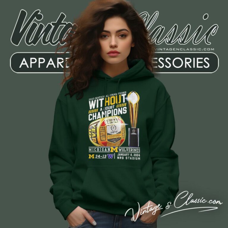 Michigan Wolverines 2024 National Champions Without A Doubt Champions Ring Hoodie Michigan Wolverines 2024 National Champions Without A Doubt Champions Ring Hoodie