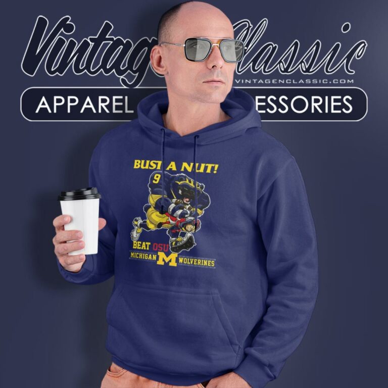 Michigan Wolverines Beat Osu Bust A Nut Hoodie Michigan Wolverines Beat Osu Bust A Nut Hoodie