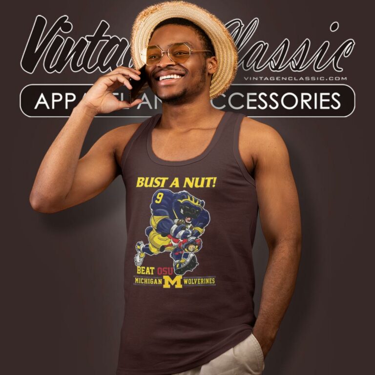 Michigan Wolverines Beat Osu Bust A Nut Tank Top Racerback Michigan Wolverines Beat Osu Bust A Nut Tank Top Racerback