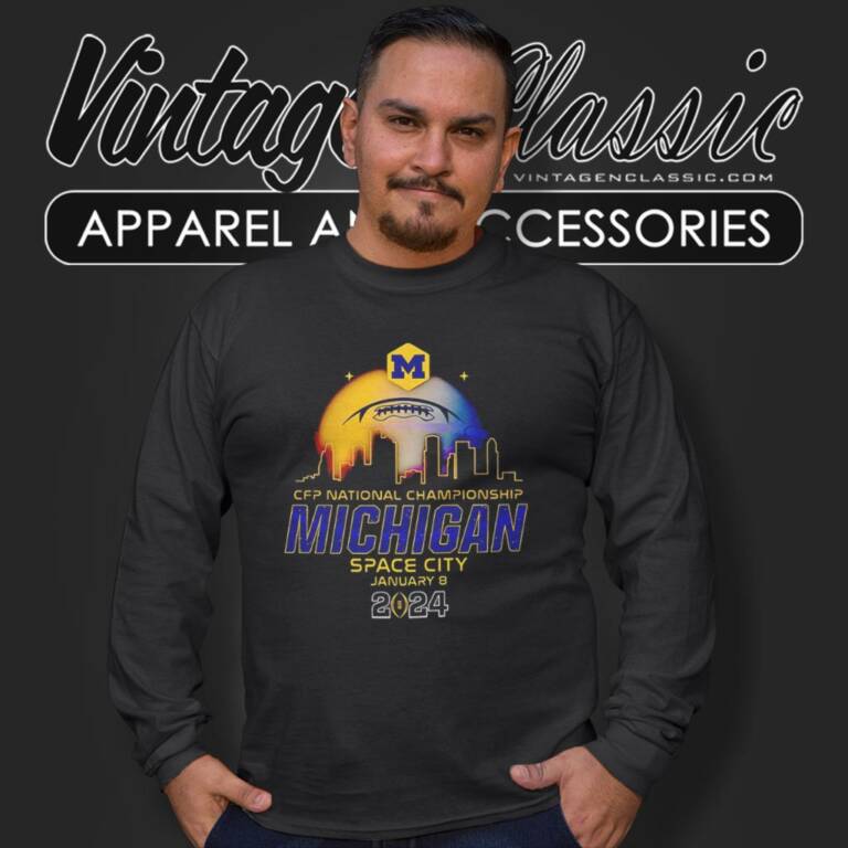Michigan Wolverines Cfp National Championship Space City 2024 Long Sleeve Tee Michigan Wolverines Cfp National Championship Space City 2024 Long Sleeve Tee