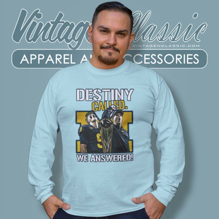 Michigan Wolverines Destiny Called We Answered 2023 National Champions Long Sleeve Tee Michigan Wolverines Destiny Called We Answered 2023 National Champions Long Sleeve Tee