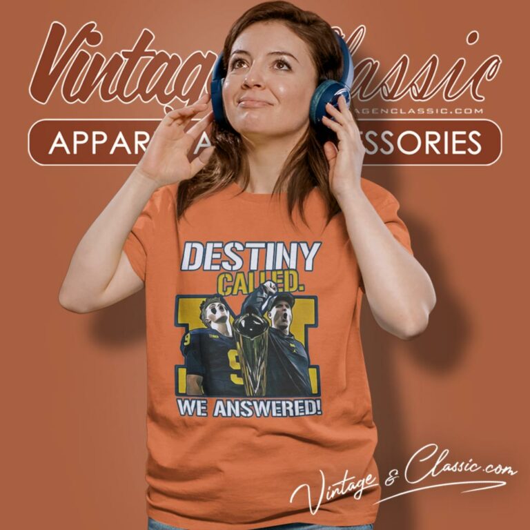 Michigan Wolverines Destiny Called We Answered 2023 National Champions Women T Shirt Michigan Wolverines Destiny Called We Answered 2023 National Champions Women T Shirt