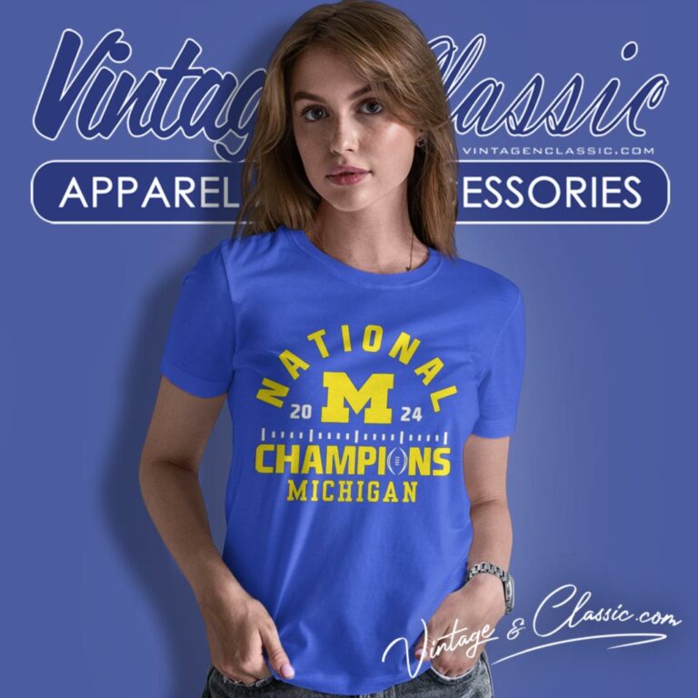Michigan Wolverines Football National Championships 2024 Women T Shirt Michigan Wolverines Football National Championships 2024 Women T Shirt