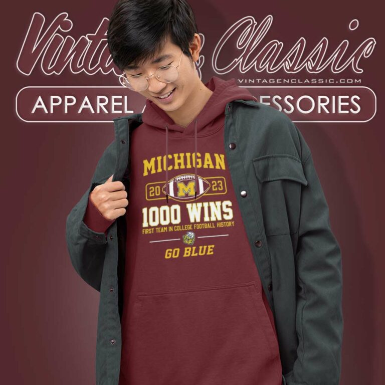 Michigan Wolverines Go Blue 1000 Wins Shirt First Team In College Football History Michigan Wolverines Go Blue 1000 Wins Shirt First Team In College Football History Hoodie Michigan Wolverines Go Blue 1000 Wins Shirt First Team In College Football History Michigan Wolverines Go Blue 1000 Wins Shirt First Team In College Football History Hoodie