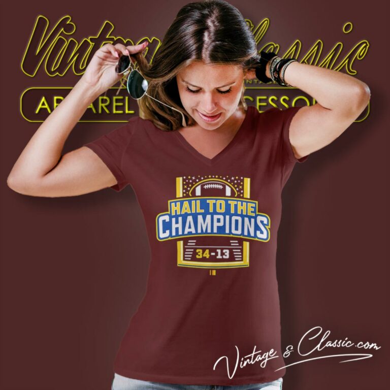 Michigan Wolverines Hail To The Champions 34 13 V Neck TShirt Michigan Wolverines Hail To The Champions 34 13 V Neck TShirt