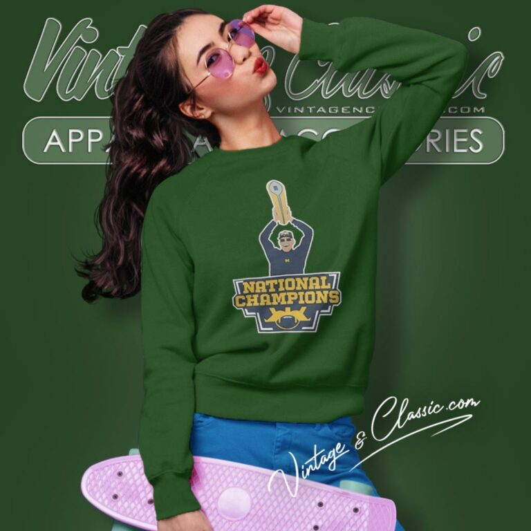 Michigan Wolverines Harbaugh National Champions Sweatshirt Michigan Wolverines Harbaugh National Champions Sweatshirt