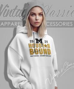 Michigan Wolverines Houston Bound Cfp 2024 National Championship Hoodie