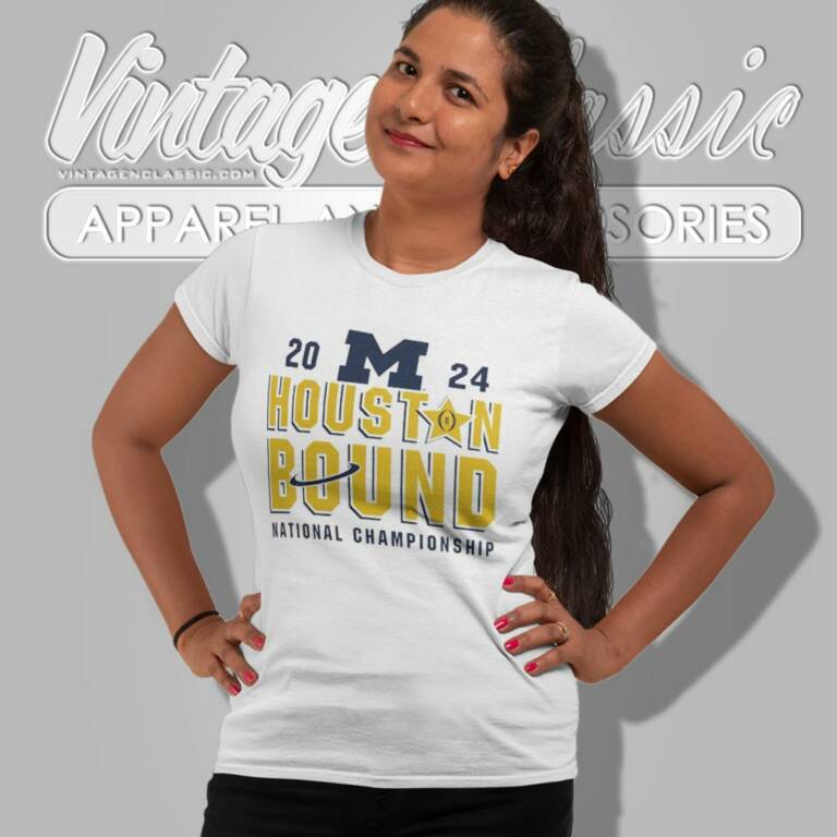 Michigan Wolverines Houston Bound Cfp 2024 National Championship Women T Shirt Michigan Wolverines Houston Bound Cfp 2024 National Championship Women T Shirt