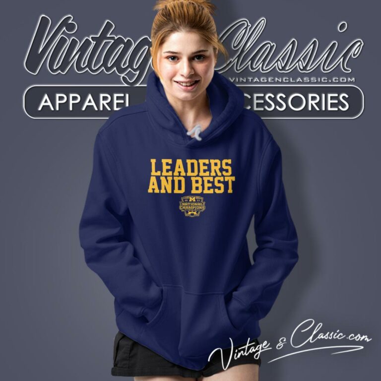 Michigan Wolverines Leaders And Best National Champions 2023 Hoodie Michigan Wolverines Leaders And Best National Champions 2023 Hoodie