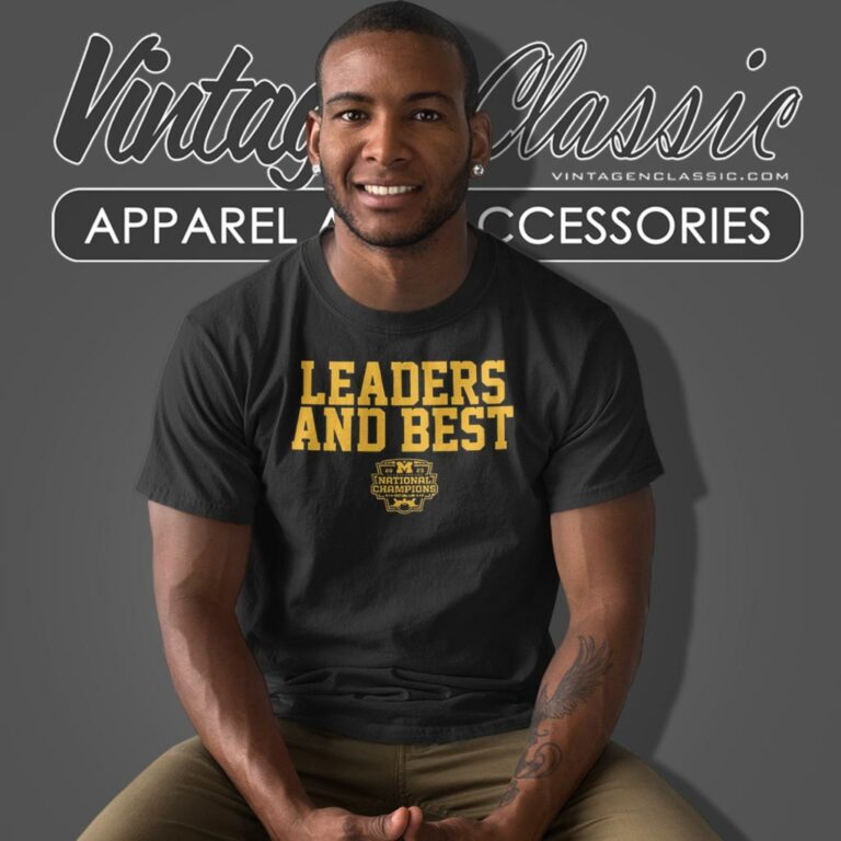 Michigan Wolverines Leaders And Best National Champions 2023 T Shirt Michigan Wolverines Leaders And Best National Champions 2023 T Shirt