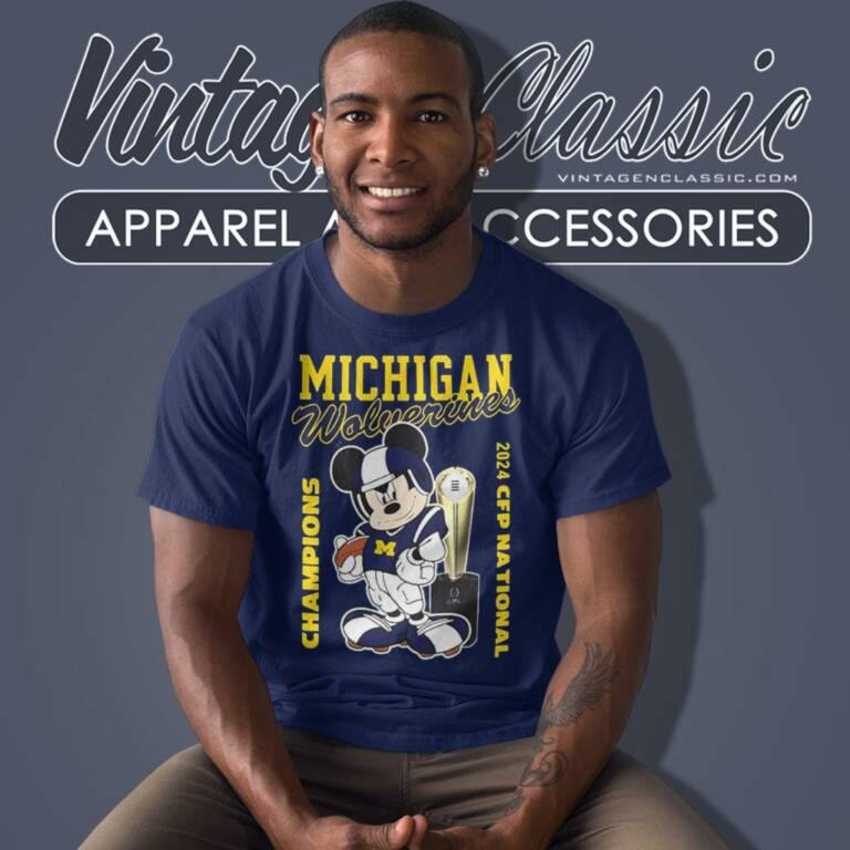 Michigan Wolverines Mickey Mouse 2024 Cfp National Champions T Shirt Michigan Wolverines Mickey Mouse 2024 Cfp National Champions T Shirt