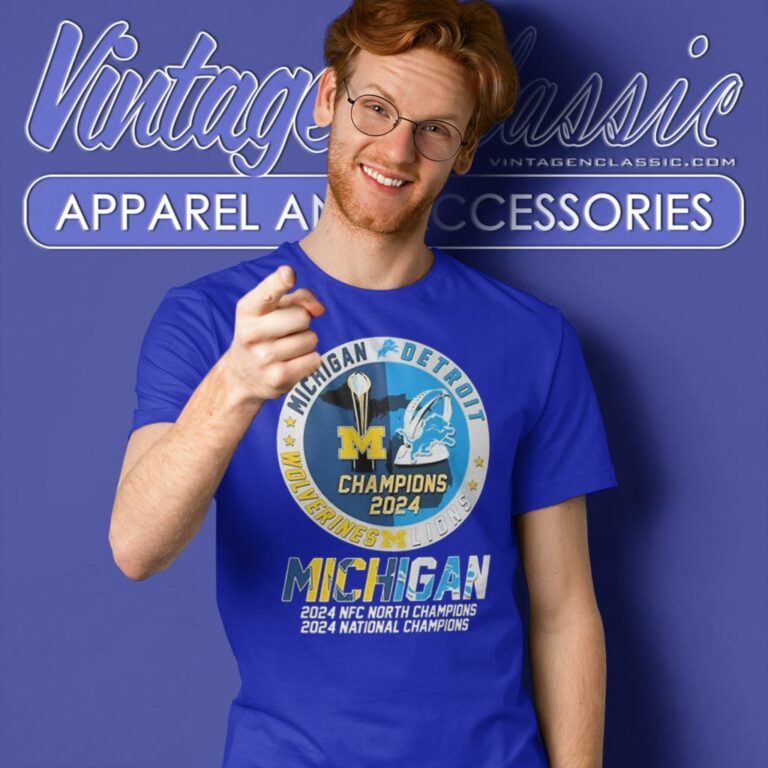 Michigan Wolverines National Champions And Detroit Lion Nfc North Champions 2024 T Shirt Michigan Wolverines National Champions And Detroit Lion Nfc North Champions 2024 T Shirt