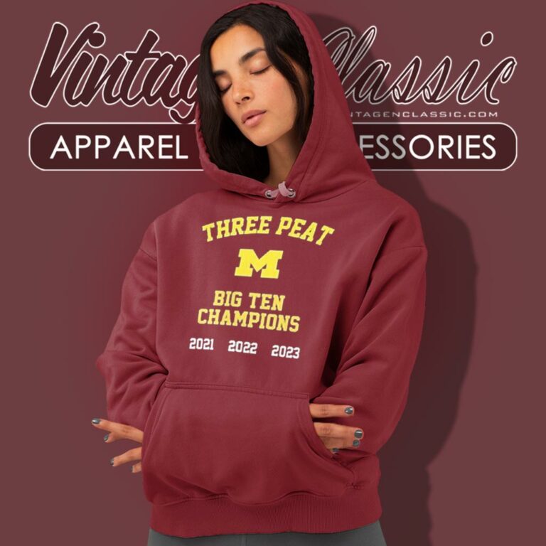 Michigan Wolverines Three Peat Big Ten Champions 2021 2022 2023 Hoodie Michigan Wolverines Three Peat Big Ten Champions 2021 2022 2023 Hoodie