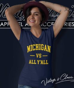 Michigan Wolverines Vs All Yall V Neck TShirt