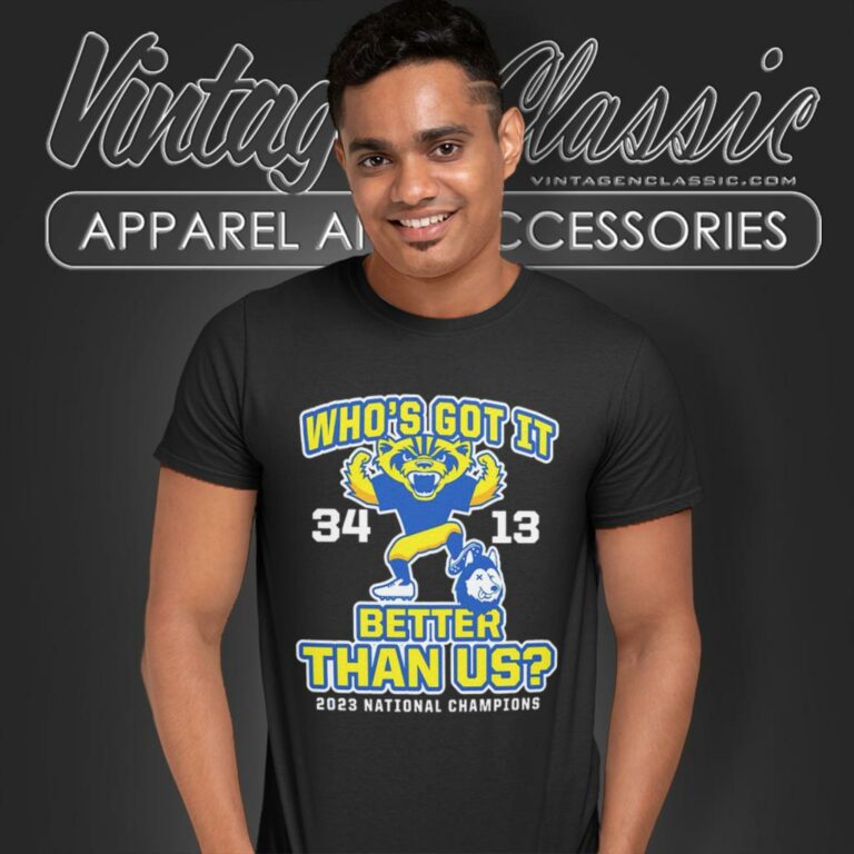 Michigan Wolverines Whos Got It 34 13 Better Than Us 2023 National Champions T Shirt Michigan Wolverines Whos Got It 34 13 Better Than Us 2023 National Champions T Shirt