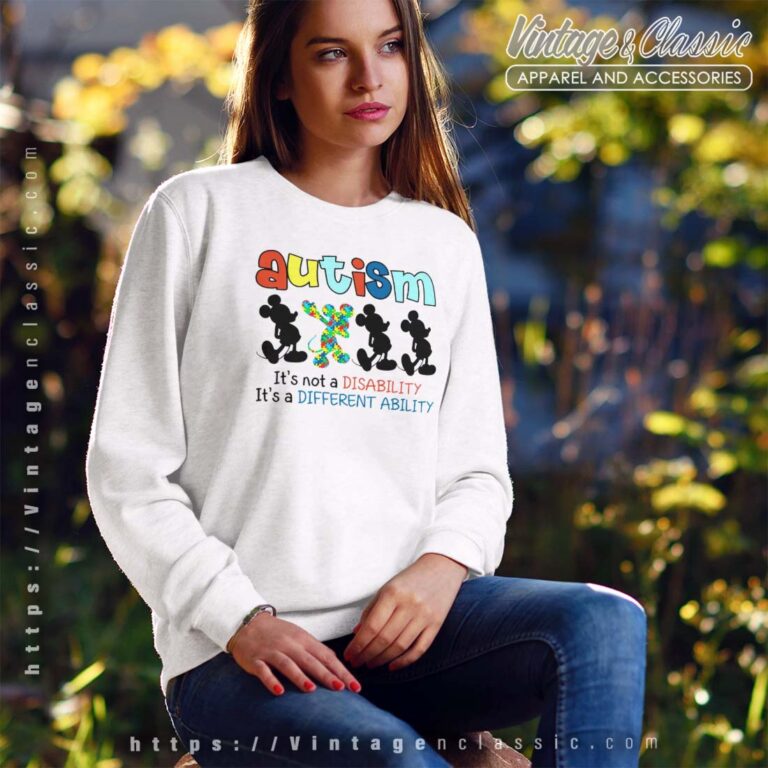 Mickey Autism Awareness Quote Sweatshirt Mickey Autism Awareness Quote Sweatshirt