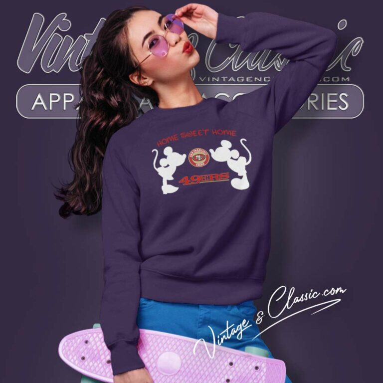 Mickey Minnie Home Sweet Home 49ers Sweatshirt Mickey Minnie Home Sweet Home 49ers Sweatshirt
