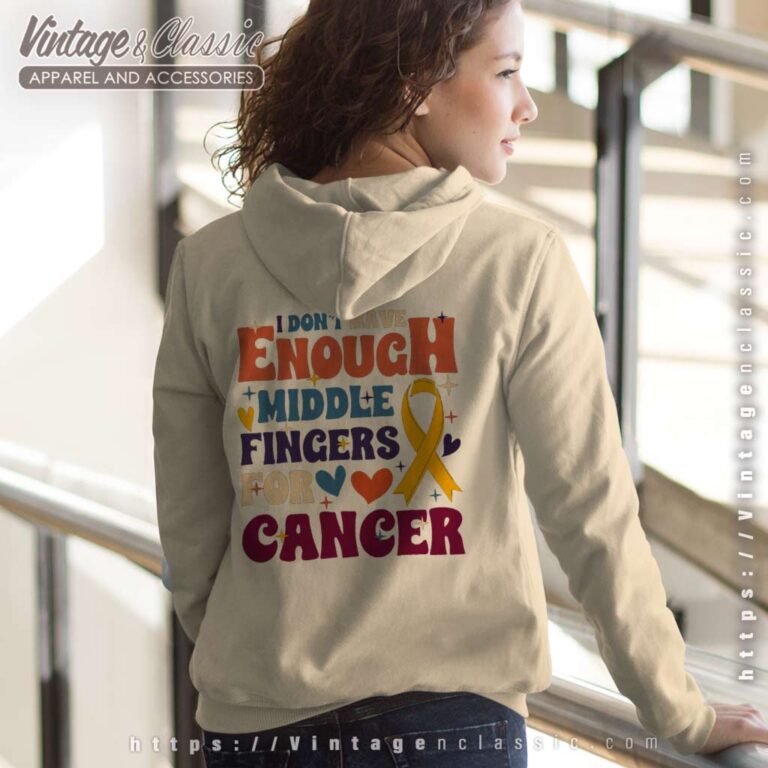 Middle Fingers For Cancer Hoodie Women Back Side Middle Fingers For Cancer Hoodie Women Back Side