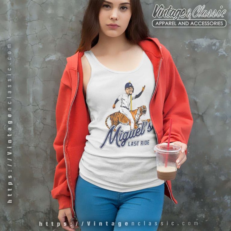 Miguel Cabrera Last Ride Detroit Tigers Tank Top Racerback Miguel Cabrera Last Ride Detroit Tigers Tank Top Racerback
