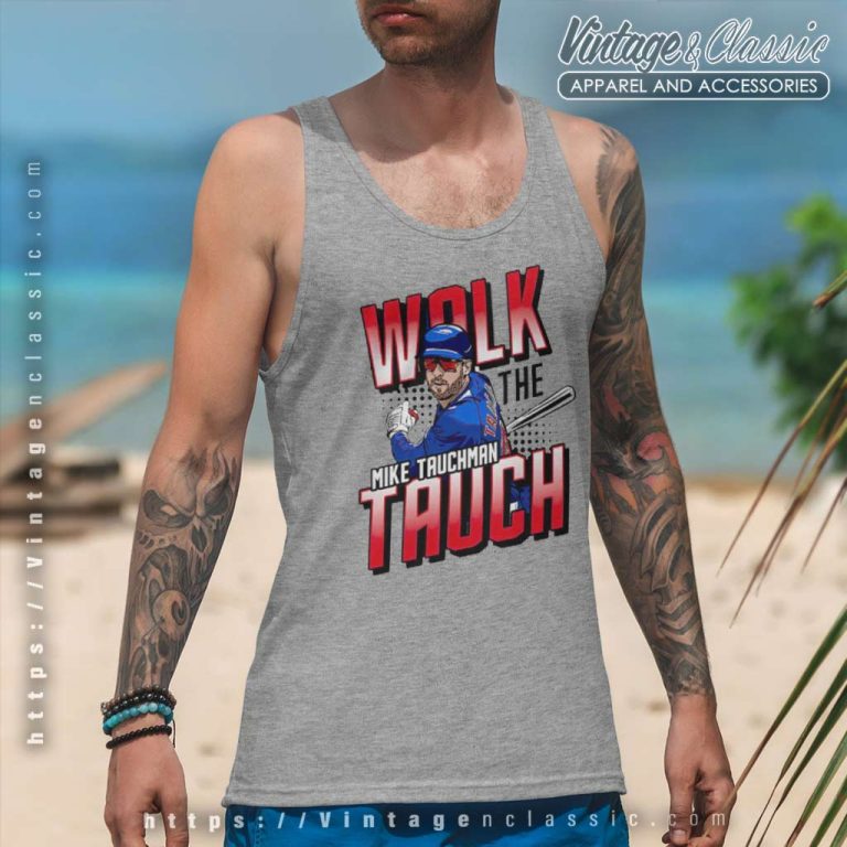 Mike Tauchman Walk The Tauch Chicago Cubs Tank Top Racerback Mike Tauchman Walk The Tauch Chicago Cubs Tank Top Racerback