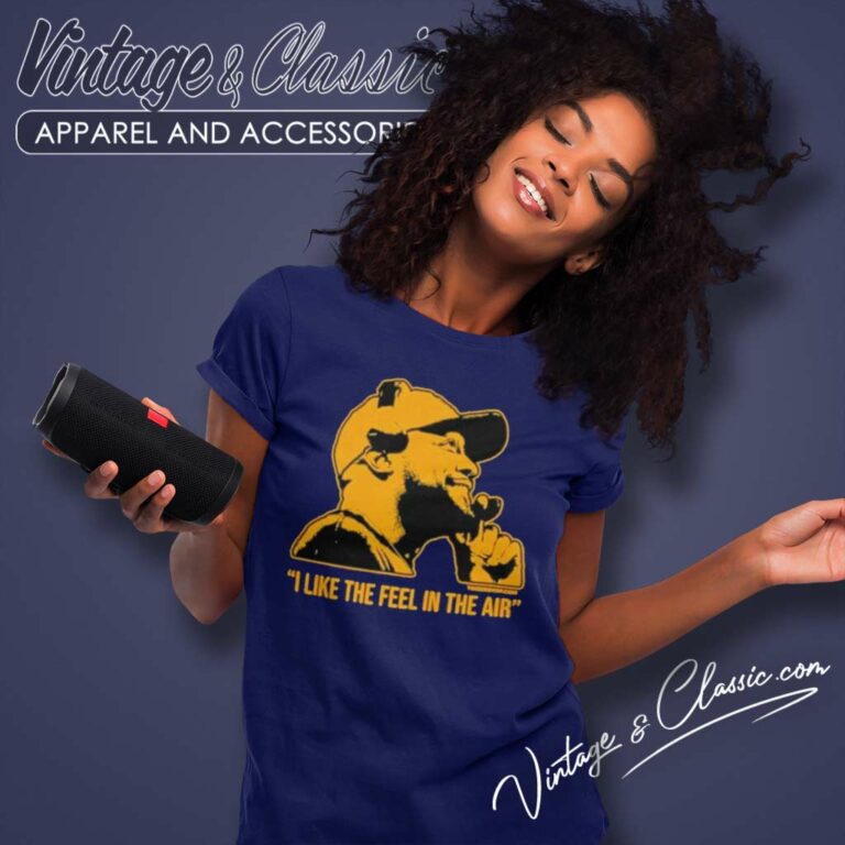 Mike Tomlin I Like The Feel In The Air Pittsburgh Steelers Women TShirt Mike Tomlin I Like The Feel In The Air Pittsburgh Steelers Women TShirt