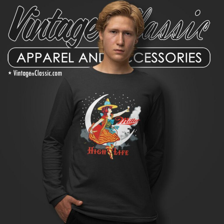 Miller High Life Beer Shirt Girl On The Moon Long Sleeve Tee Miller High Life Beer Shirt Girl On The Moon Long Sleeve Tee