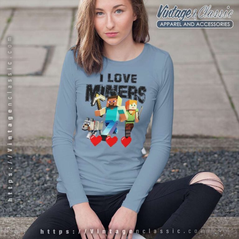 Minecraft I Love Miners Shirt Long Sleeve Tee Minecraft I Love Miners Shirt Long Sleeve Tee