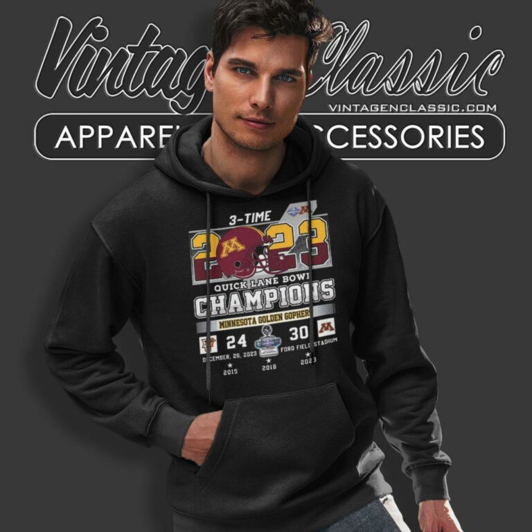 Minnesota Golden Gophers 3 Time Quick Lane Bowl Champions 2023 Hoodie Minnesota Golden Gophers 3 Time Quick Lane Bowl Champions 2023 Hoodie