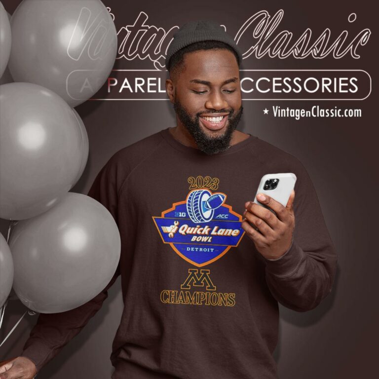 Minnesota Golden Gophers Champions 2023 Quick Lane Bowl Sweatshirt Minnesota Golden Gophers Champions 2023 Quick Lane Bowl Sweatshirt